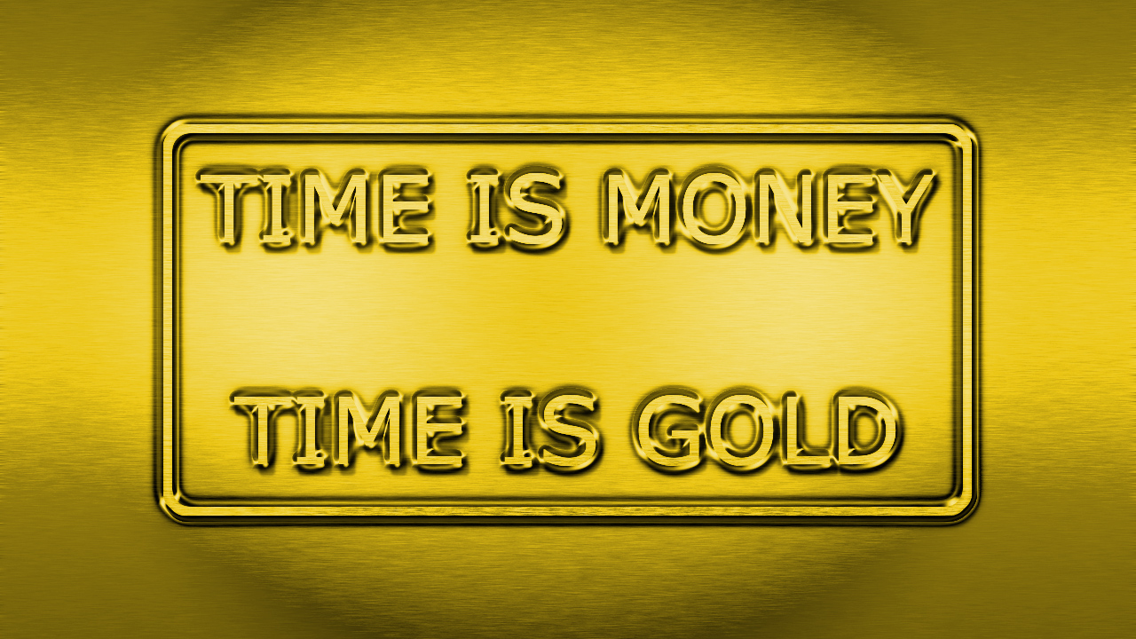 Time is money get money