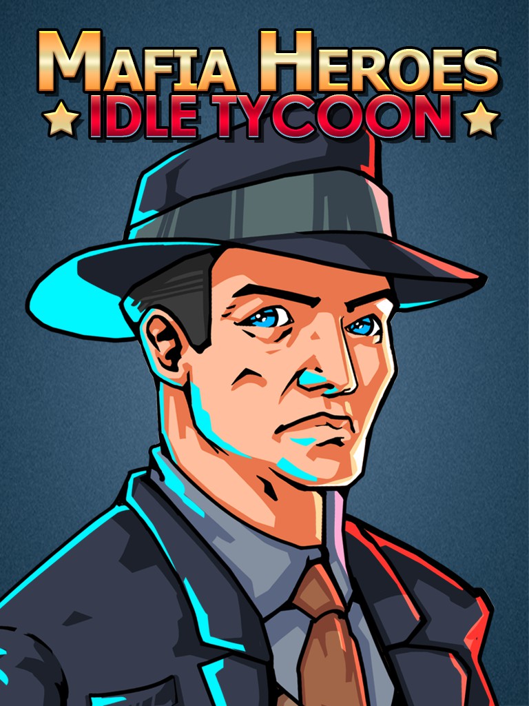 Mafia Heroes: Idle Tycoon - Vivex - vivexv - Работа #3993556